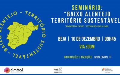 CIMBAL organiza seminário: “BAIXO ALENTEJO TERRITÓRIO SUSTENTÁVEL”.